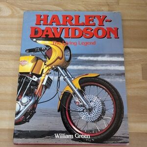 Harley-Davidson : The Living Legend by William Green 1992, Hardcover